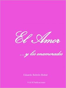 Book Cover: EL AMOR Y LOS ENAMORADOS [2017]